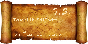 Truchlik Sándor névjegykártya